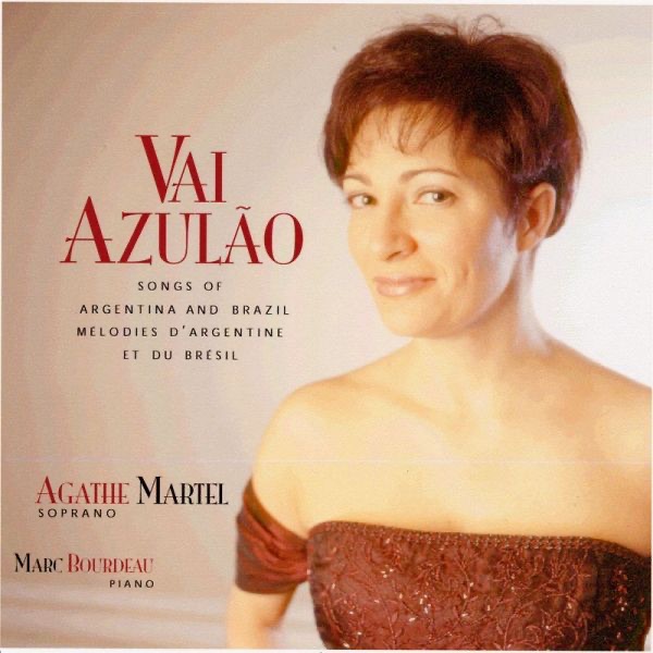Обложка альбома «Vai Azulao» — Agathe Martel & Marc Bourdeau