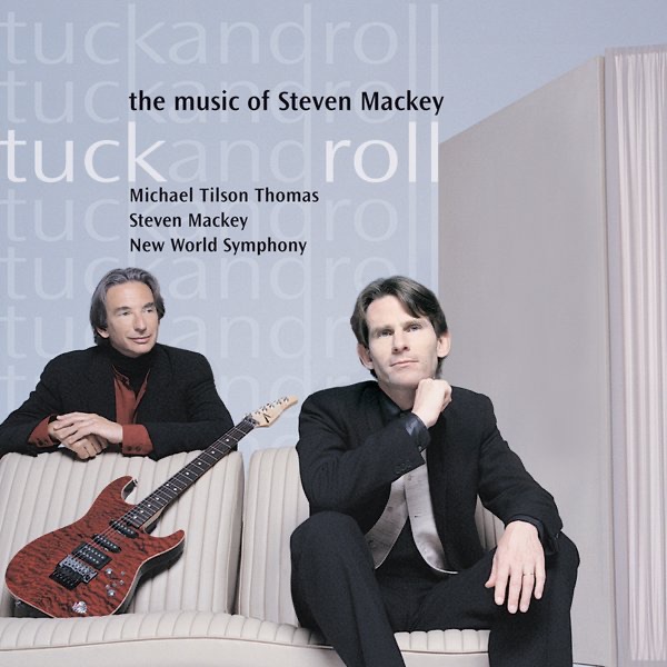 Обложка альбома «Tuck and Roll» — Michael Tilson Thomas, Evan Sanchez, Marc Stedman & New World Symphony