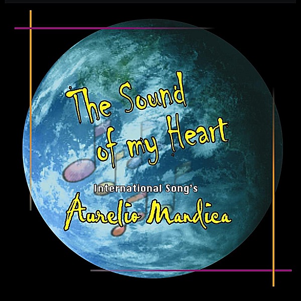 The Sound of My Heart