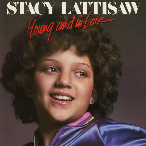 When You're Young and In Love (Disco Version) — Stacy Lattisaw