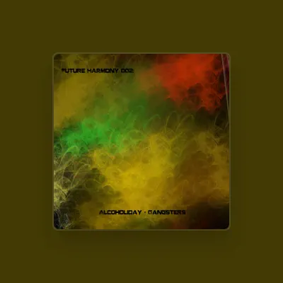Listen to Alcoholiday, watch music videos, read bio, see tour dates & more!