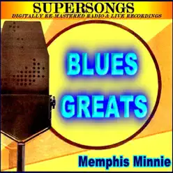 Blues Greats (Remastered) - Memphis Minnie