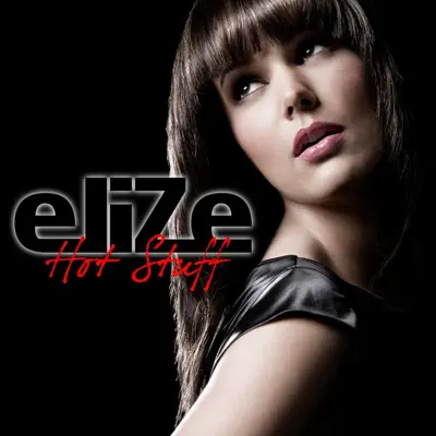 Hot Stuff - Single - Elize