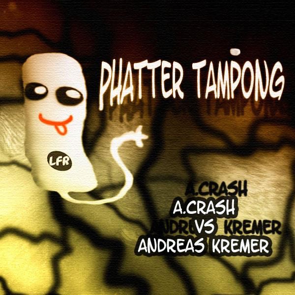 Phatter Tampong (feat. Andreas Kremer) - EP