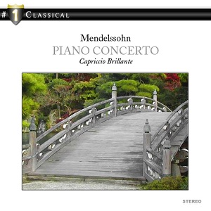 Mendelssohn Piano Concerto & Capriccio brillante