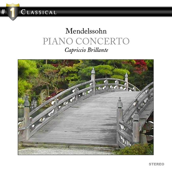 Mendelssohn Piano Concerto & Capriccio brillante