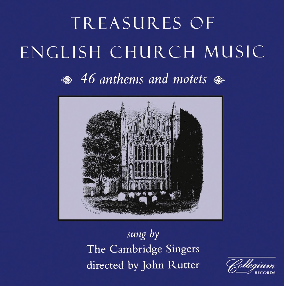 Обложка альбома «Treasures of English Church Music» — The Cambridge Singers, John Rutter, Mary Seers, Karen Kerslake, Frances Jellard & Caroline Ashton