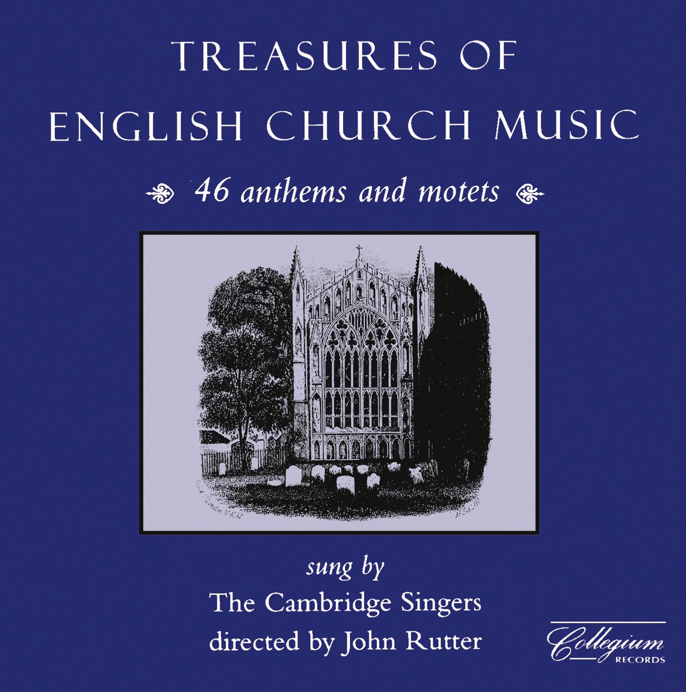 Treasures of English Church Music by The Cambridge Singers, John Rutter, Mary Seers, Karen Kerslake, Frances Jellard & Caroline Ashton album cover