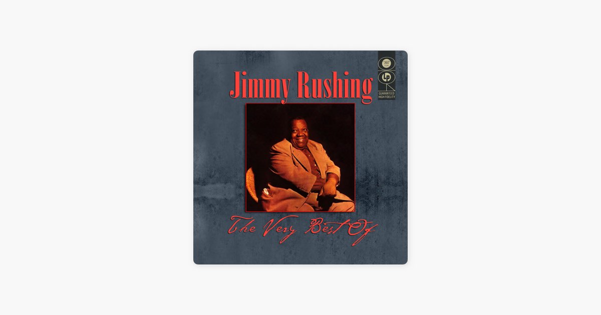 ‎The Very Best Of - Album by Jimmy Rushing - Apple Music