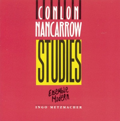 Nancarrow: Studies, Tango, Piece No. 2, Trio