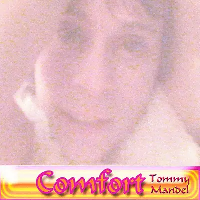 Hör dir „Comfort“ von Tommy Mandel an