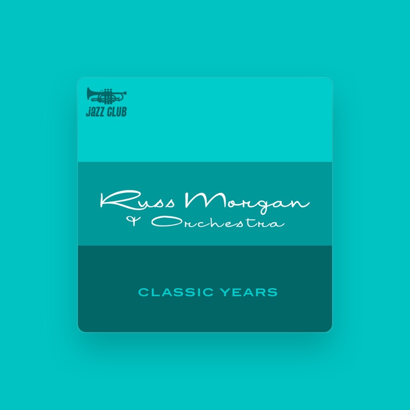 Russ Morgan and His Orchestra
