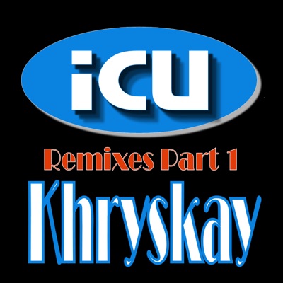 I C U Remixes EP