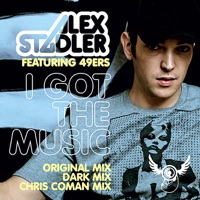 I Got The Music - Alex Stadler