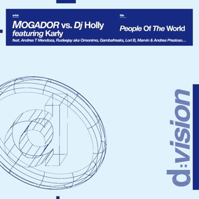 Mogador - People of the World (vs. DJ Holly Feat. Karly) [Marvin & Andrea Prezioso Mix]