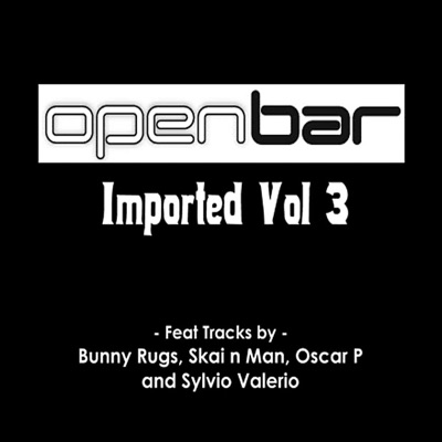 Open Bar: Imported, Vol. 3