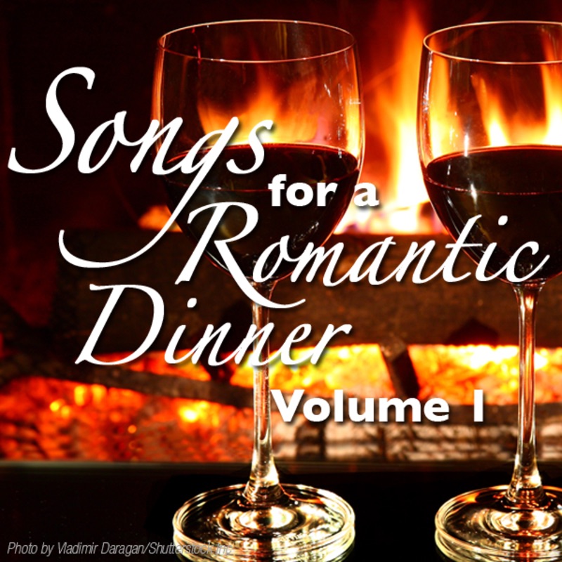 Songs for a Romantic Dinner, Vol. 1