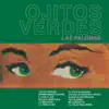 Dueto Las Palomas - Ojitos Verdes
