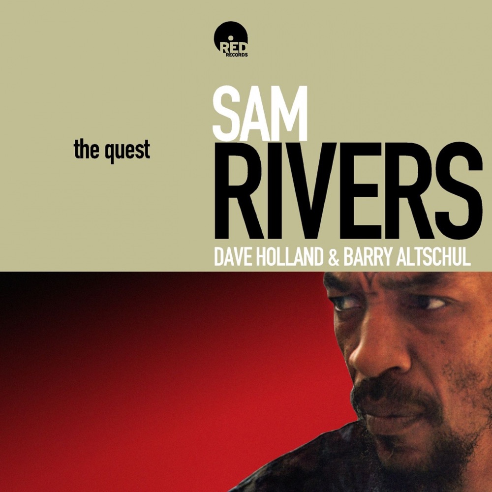 Обложка альбома «The Quest (feat. Dave Holland & Barry Altschul)» — Sam Rivers