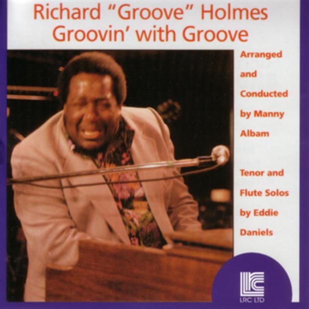 Обложка альбома «Groovin' With Groove» — Richard "Groove" Holmes
