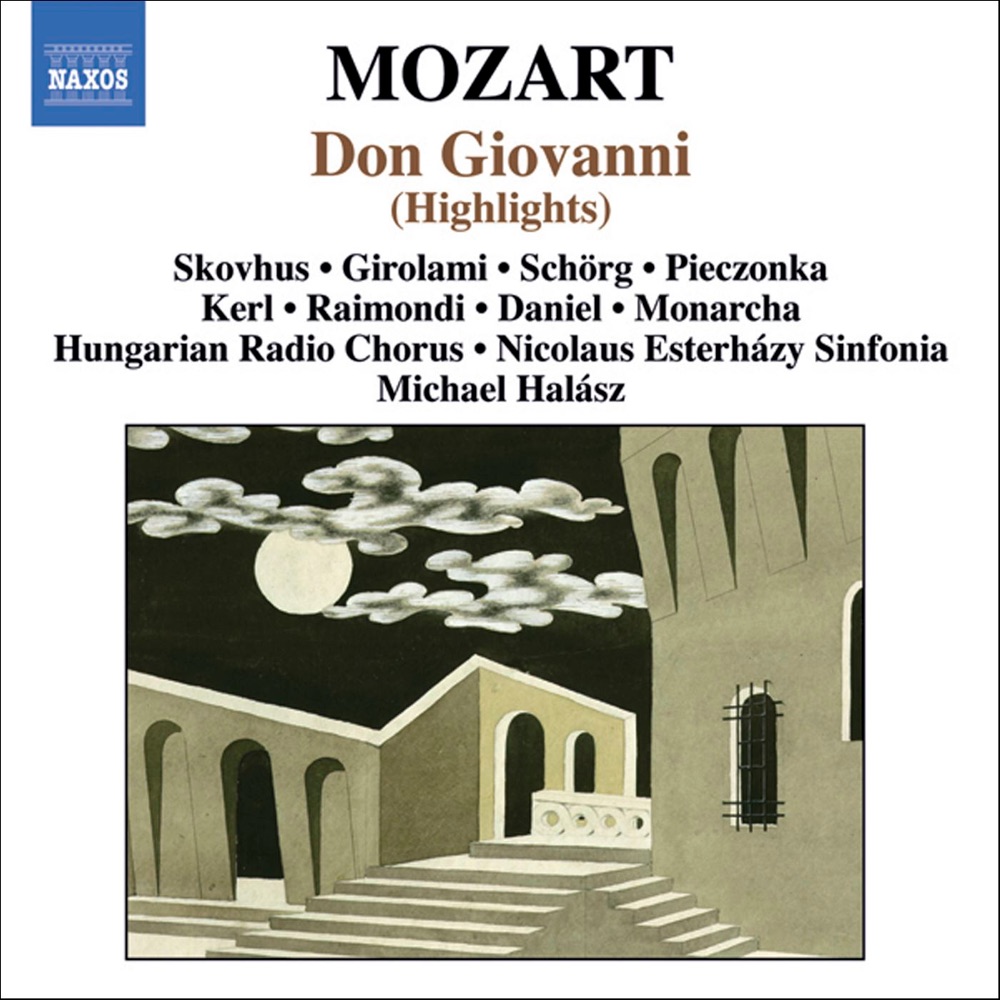 Обложка альбома «Mozart: Don Giovanni (Highlights)» — Hungarian Radio Chorus, Michael Halász & Nicolaus Esterházy Sinfonia