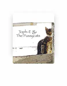 Listen to Toph-E & the Pussycats, watch music videos, read bio, see tour dates & more!