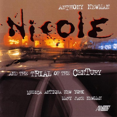 Newman: Nicole and the Trial of the Century