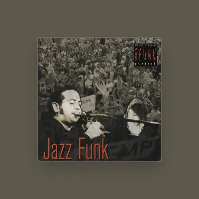 Listen to Mauro Ottolini 8Funk Project, watch music videos, read bio, see tour dates & more!