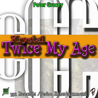Twice My Age (feat. Peter Gracey) - Single
