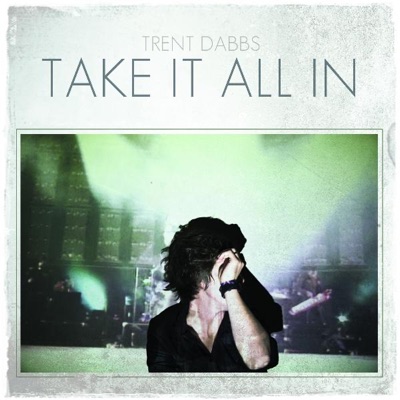 Take It All In - Single
