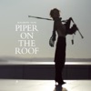 Piper On the Roof