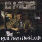 Hard Times & Hard Liquor