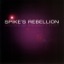 Spike's Rebellion