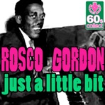 Just A Little Bit (Digitally Remastered) - Single