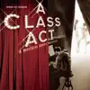 Stream & download A Class Act: A Musical About Musicals (Original Cast Recording)