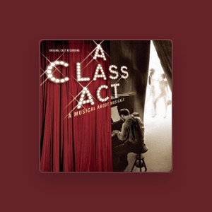 Original Cast Recording of A Class Act: A Musical About Musicals