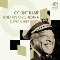 Super Chief - Count Basie and His Orchestra