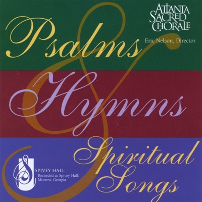 Psalms, Hymns, and Spiritual Songs