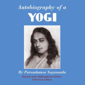 Autobiography of a Yogi (Unabridged)