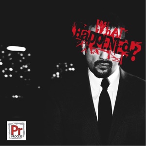 What Happened? - Part 2 - EP
