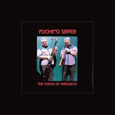 Listen to Yochk'o Seffer, watch music videos, read bio, see tour dates & more!