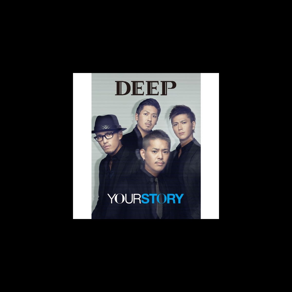 ‎YOUR STORY - DEEPのアルバム - Apple Music