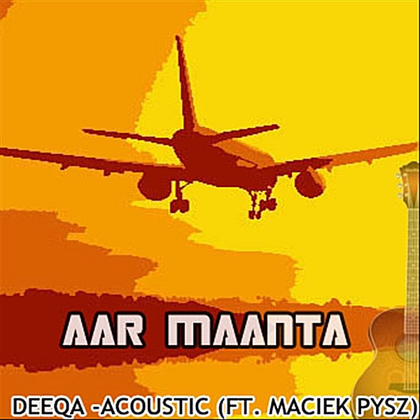 Обложка альбома «Deeqa - Acoustic (feat. Maciek Pysz) - Single» — Aar Maanta