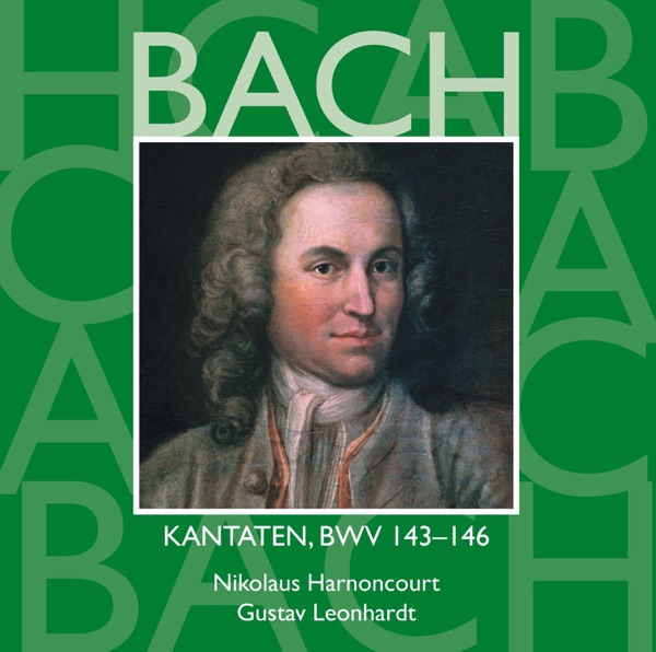 Bach, JS: Sacred Cantatas, BWV Nos. 143 - 146