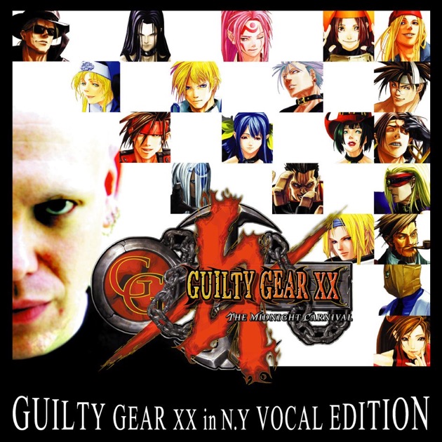 ギルティギア イグゼクス in N.Y VOCAL EDITION (ボーカル
