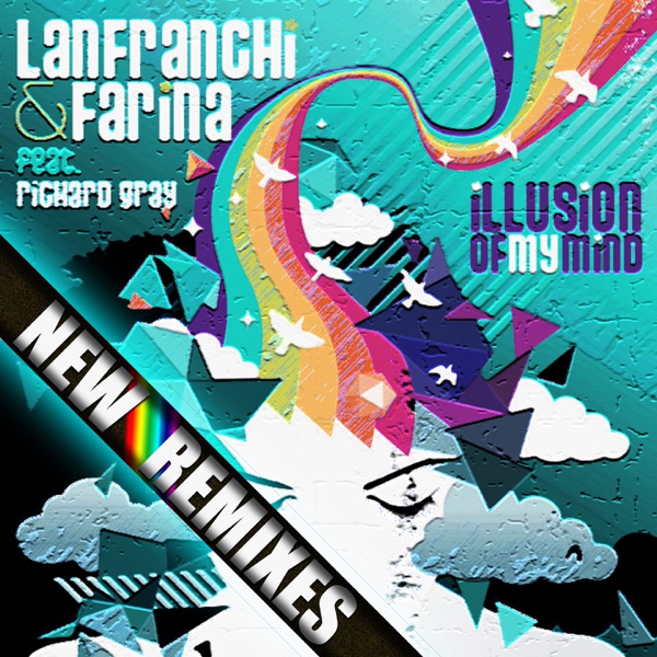 Illusion of My Mind (Remixes) [feat. Richard Gray] - EP
