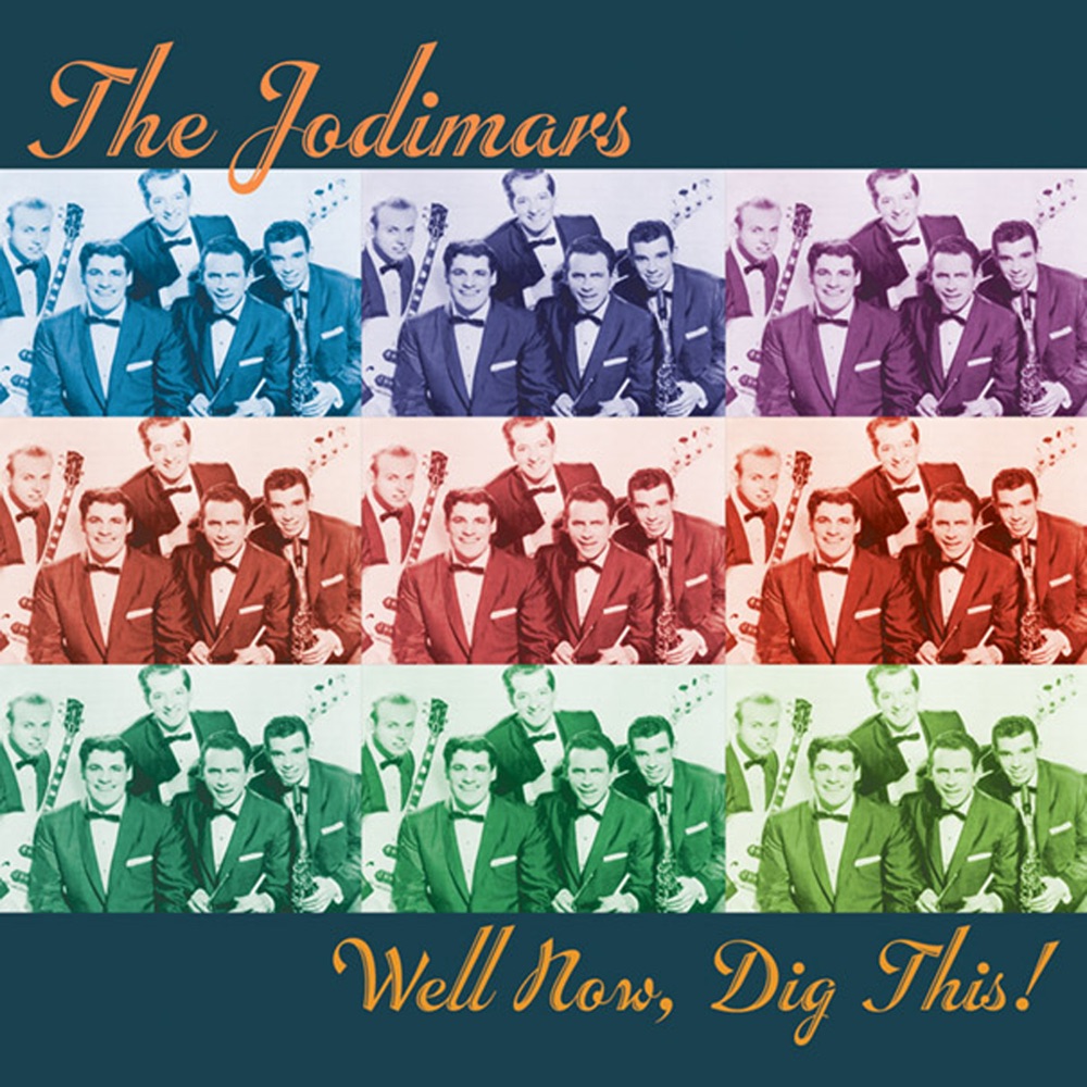 Обложка альбома «Well Now Dig This» — The Jodimars