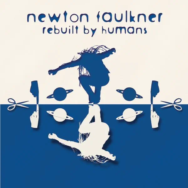 if this is it — Newton Faulkner