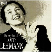 The Very Best of Lotte Lehmann - Lotte Lehmann