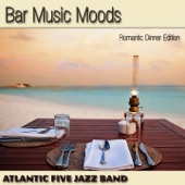 Bar Music Moods (Romantic Dinner Edition) artwork